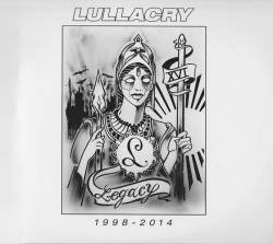 Lullacry : Legacy: 1998-2014